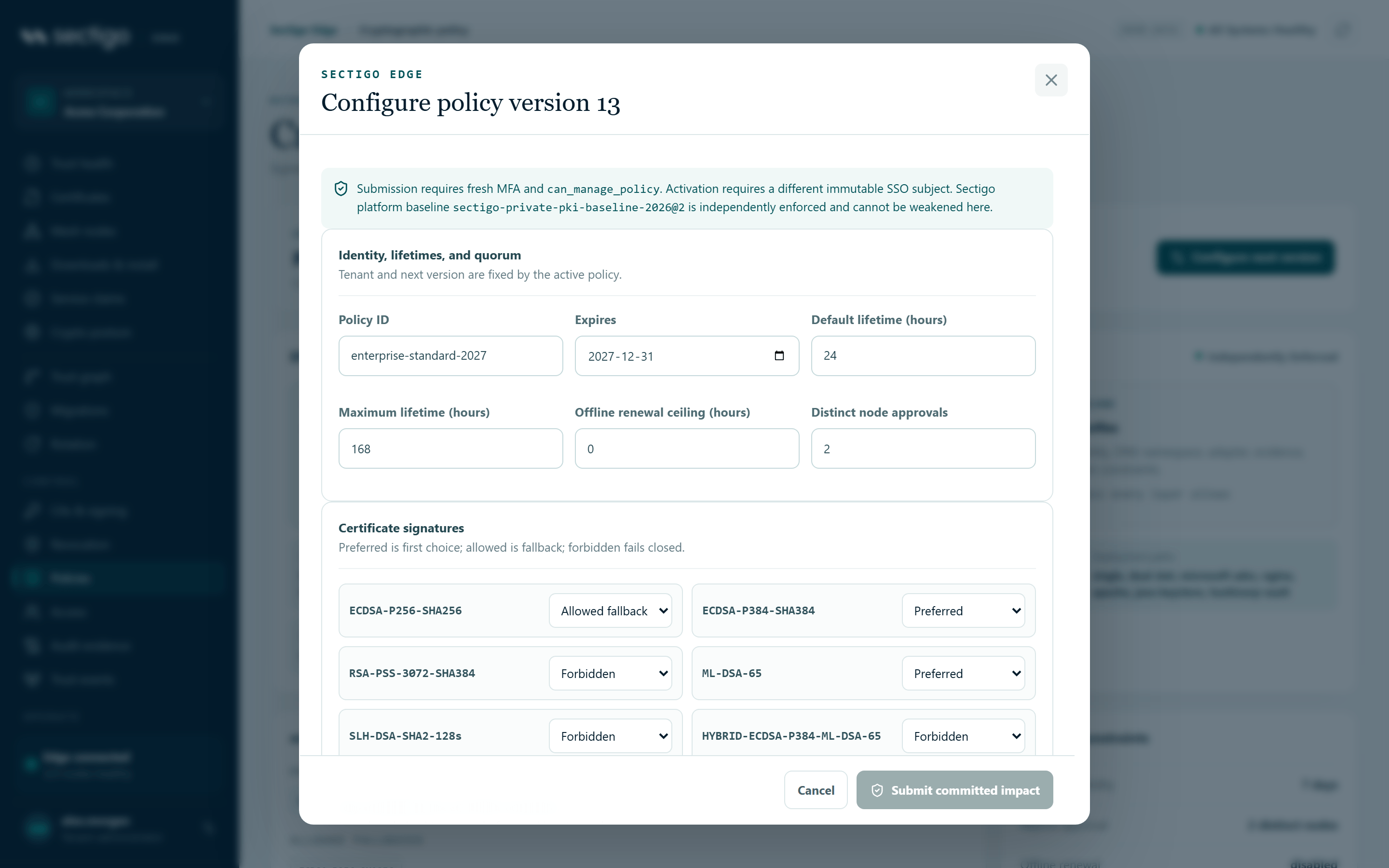 Configure policy version dialog with identity, lifetime and quorum fields, signature and key establishment choices, issuance guardrails and workload profiles