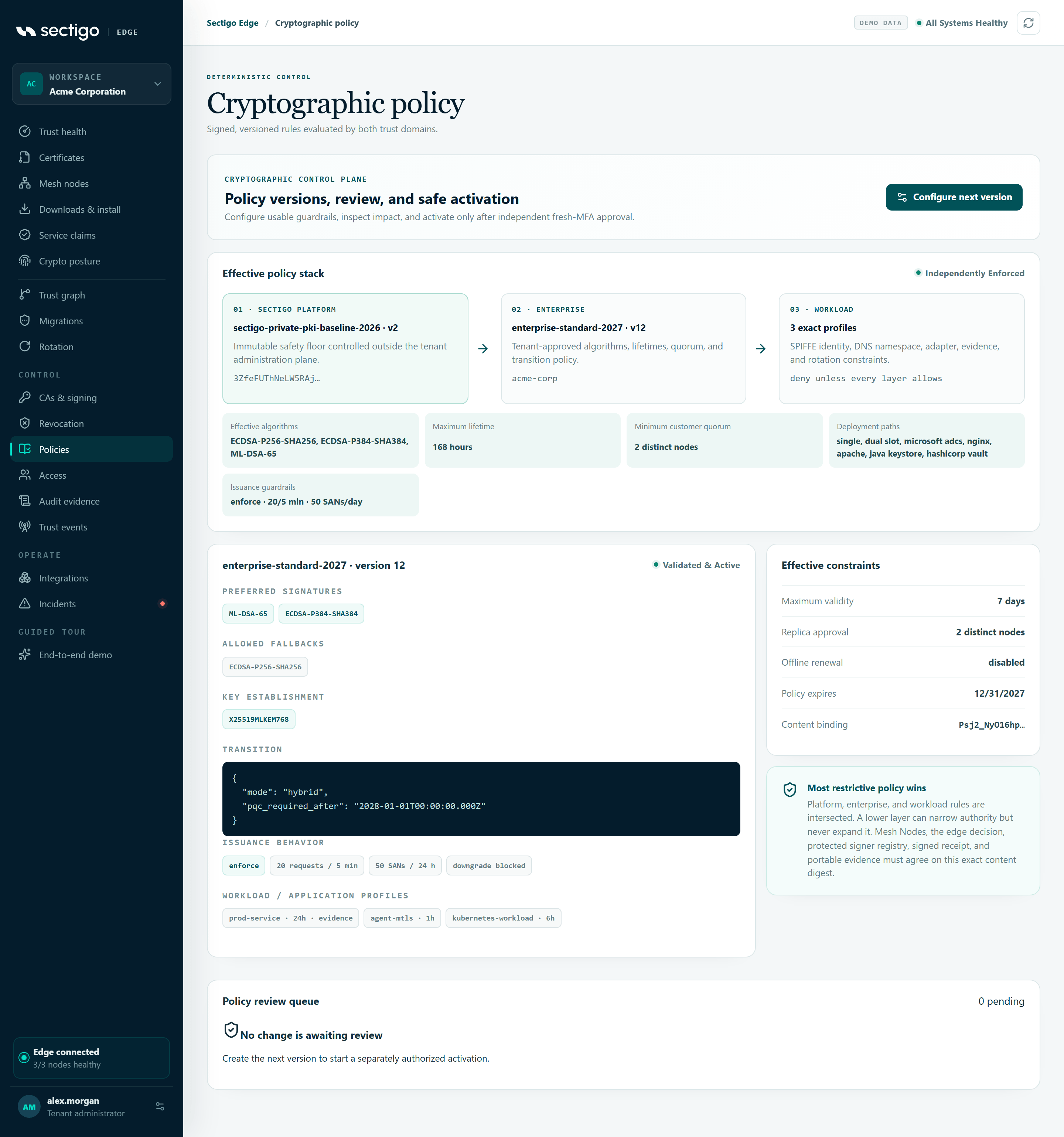 Policies screen with the Configure next version button, the effective policy stack, the active policy details, effective constraints and the policy review queue